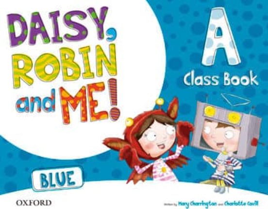 Daisy, robin and me: a blue course book pack infantil