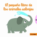 [9788408126959] El pequeño libro de los animales salvajes