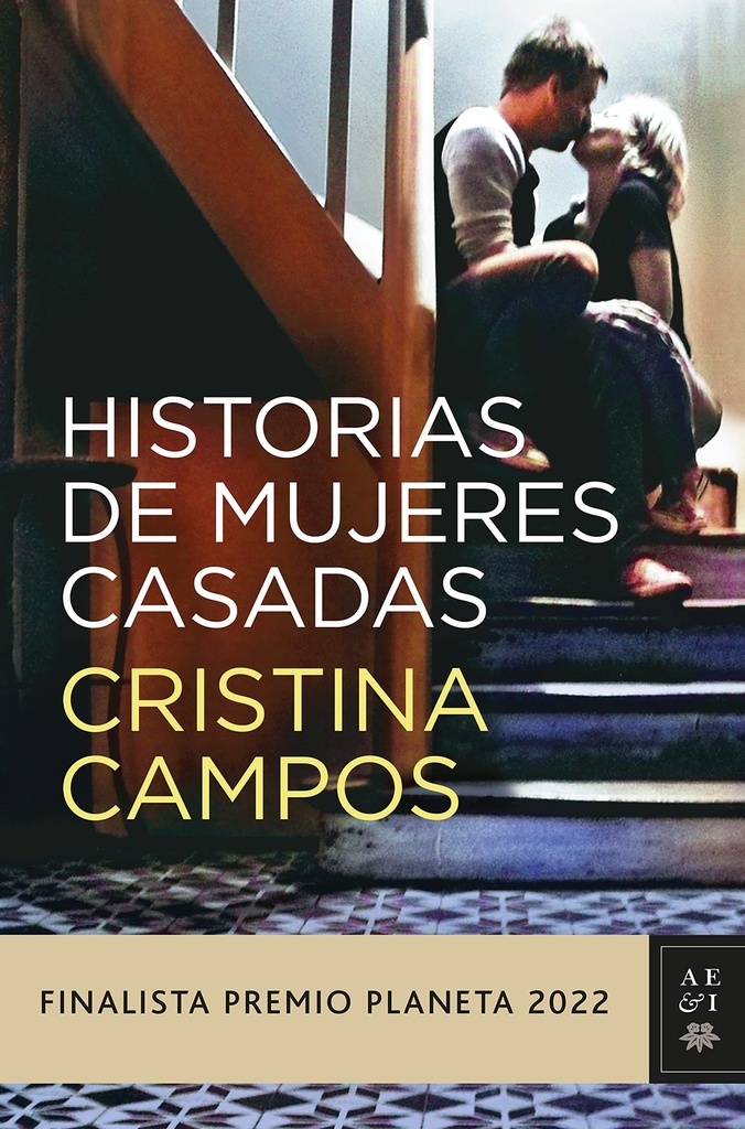 [9788408265610] Historias de mujeres casadas: Finalista Premio Planeta 2022